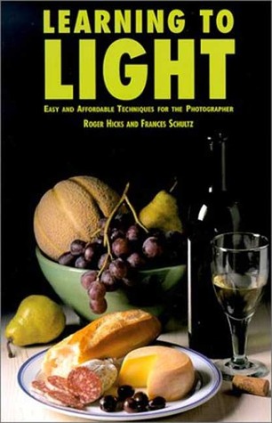 Learning to Light: Easy and Affordable Techniques for the Photographer (Paperback)