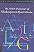 Arden Dictionary of Shakespeare Quotations - Arden Shakespeare: Arden Shakespeare