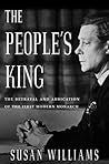 The People's King: The True Story of the Abdication