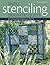 Simple Stenciling-Dramatic Quilts: 85 Full-Size Stencil Patterns, 6 Projects