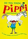 Do You Know Pippi Longstocking? by Astrid Lindgren