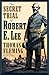 The Secret Trial of Robert E. Lee by Thomas    Fleming