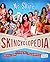 Mr. Skin's Skincyclopedia: The A-to-Z Guide to Finding Your Favorite Actresses Naked