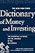 The New York Times Dictionary of Money and Investing by Gretchen Morgenson