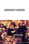 How to Be Alone: ...
