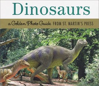 Dinosaurs: A Golden Photo Guide from St. Martin's Press (Hardcover)
