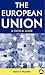 The European Union: A Critical Guide