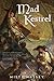 Mad Kestrel (Mad Kestrel, #1)