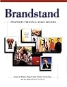 Brandstand: Strategies for Retail Brand Building