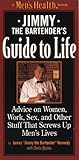 Jimmy the Bartender's Guide to Life by James   Kennedy