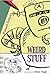 Weird Stuff by Richard Tulloch