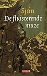 De fluisterende muze  by Sjón