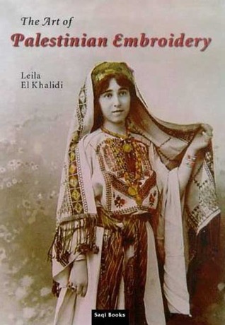 The Art of Palestinian Embroidery (Paperback)