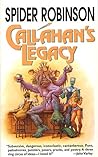 Callahan's Legacy by Spider Robinson