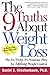 The 9 Truths about Weight Loss: The No-Tricks, No-Nonsense Plan for Lifelong Weight Control