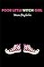 Poor Little Witch Girl by Marie Desplechin