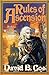 Rules of Ascension by David B. Coe