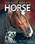 The New Rider's Horse Encyclopedia