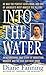 Into the Water