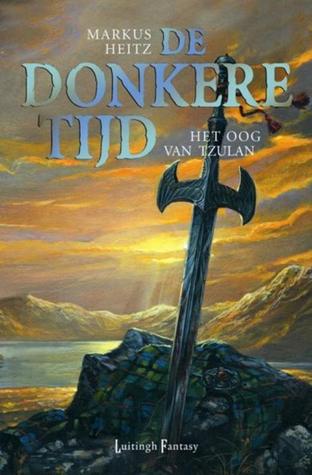 Het Oog van Tzulan (De Donkere Tijd, #4)