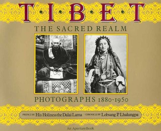 Tibet: The Sacred Realm : Photographs 1880-1950 (Paperback)