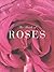 The Book of Roses