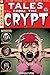 Tales from the Crypt #6: You Tomb (Tales from the Crypt #6)