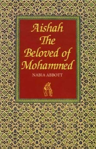Aishah: The Beloved of Mohammed (Paperback)