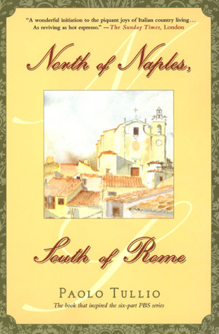 North of Naples, South of Rome