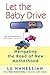 Let the Baby Drive: Navigat...