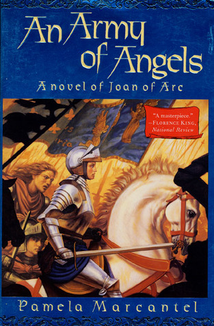 An Army of Angels: A Novel of Joan of Arc (Paperback)