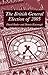 The British General Election of 2005 by Dennis Kavanagh