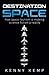 Destination Space: How Spac...