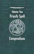 Priest's Spell Compendium, Volume 2