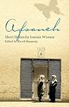 Afsaneh: Short Stories by Iranian Women Afsaneh: Short Stories by Iranian Women