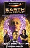 The First Protector (Earth: Final Conflict) The First Protector (Earth: Final Conflict)