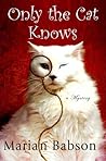 Only the Cat Knows