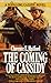 The Coming of Cassidy (A Hopalong Cassidy Novel)