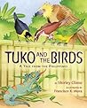 Tuko and the Bird...