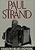 Paul Strand: Essays on His Life and Work