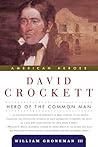 David Crockett: Hero of the Common Man (American Heroes)