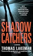 The Shadow Catchers