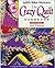 The Crazy Quilt Handbook by Judith Baker Montano