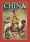 China Through The Eyes Of The West: From Marco Polo to the Last Emperor