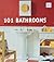 101 Bathrooms by Julie Savill