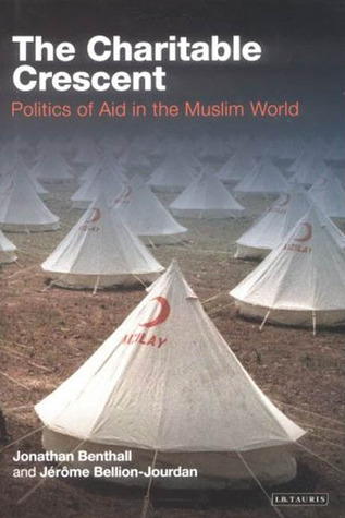 The Charitable Crescent: Politics of Aid in the Muslim World (Hardcover)