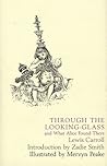 Through the Looking-Glass by Lewis Carroll