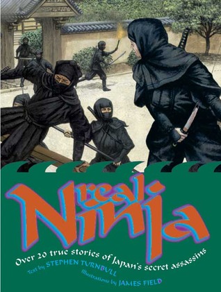 Real Ninja: Over 20 True Stories of Japan's Secret Assassins (Hardcover)