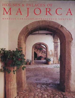 Houses and Palaces of Majorca (Hardcover)