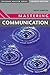 Mastering Communication: Fourth Edition (Palgrave Master Series)